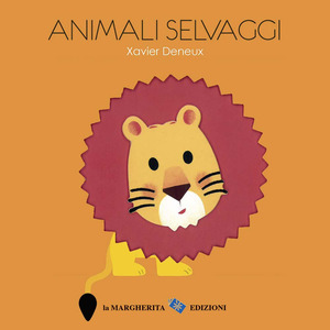 Animali selvaggi. Primi libri. Ediz. illustrata