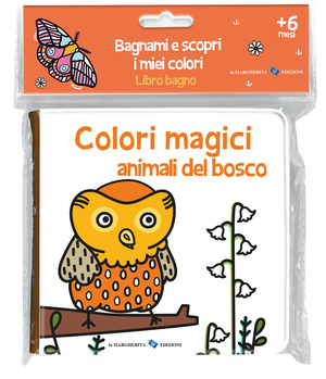 Animali del bosco. Colori magici. Ediz. a colori