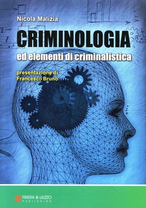 Criminologia ed elementi di criminalistica