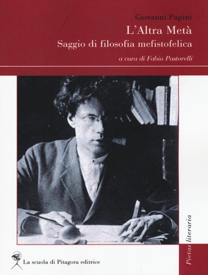 L' altra metà. Saggio di filosofia mefistofelica
