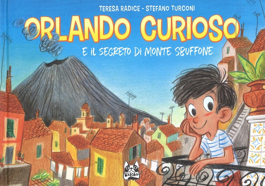 Orlando Curioso e il segreto di Monte Sbuffone