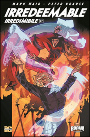 Irredeemable-Irredimibile. Ediz. italiana