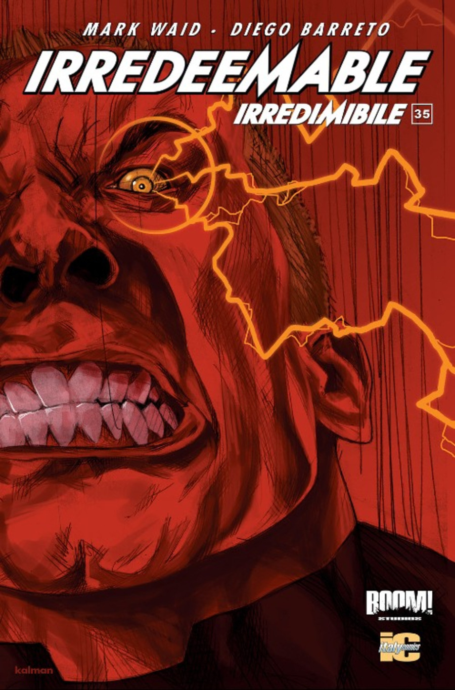 Irredeemable-Irredimibile. Ediz. italiana