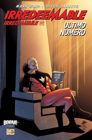 Irredeemable-Irredimibile. Ediz. italiana