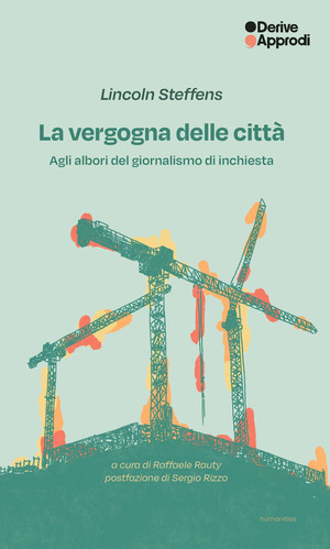 La vergogna delle città. Agli albori del giornalismo di inchiesta