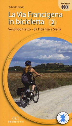 La via Francigena in bicicletta