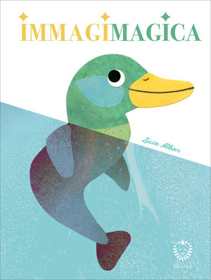 Immagimagica. Ediz. a colori