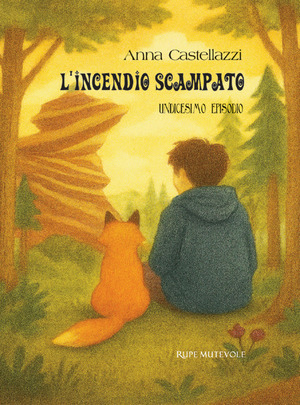 L' incendio scampato. Undicesimo episodio. Ediz. illustrata