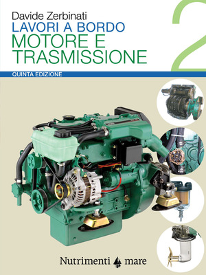 Lavori a bordo. Ediz. ampliata