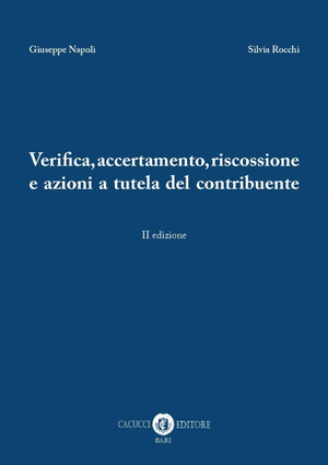 Verifica, accertamento, riscossione e azioni a tutela del contribuente