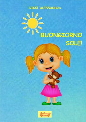 Buongiorno sole!