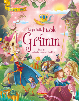 Le più belle favole dei Grimm. Ediz. a colori