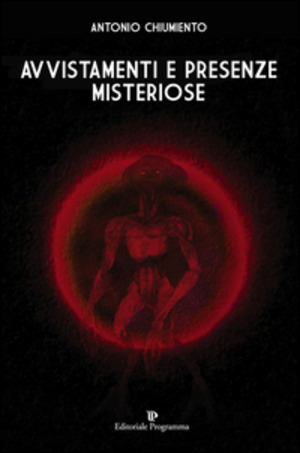 Avvistamenti e presenze misteriose