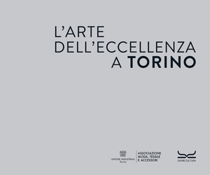L' arte dell'eccellenza a Torino