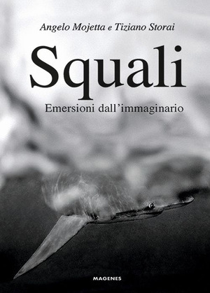 Squali. Emersioni dall’immaginario