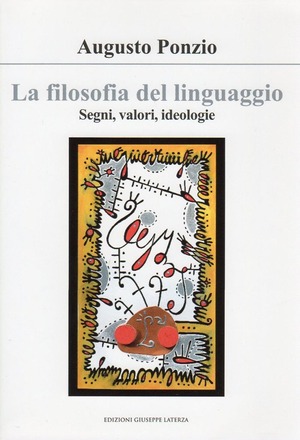 La filosofia del linguaggio. Segni, valori, ideologie