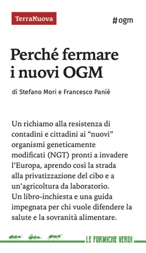 Perché fermare i nuovi OGM