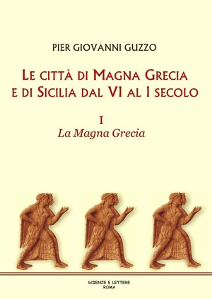 Le città di Magna Grecia e di Sicilia dal VI al I secolo