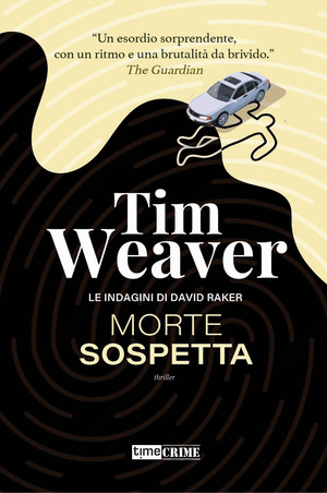 Morte sospetta. Le indagini di David Raker