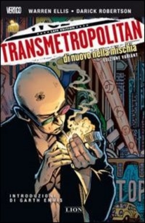 Di nuovo nella mischia. Transmetropolitan. Edizione variant