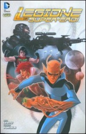 Mondo ostile. La legione dei supereroi