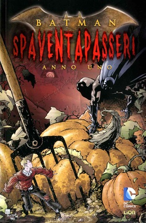 Spaventapasseri. Anno uno. Batman