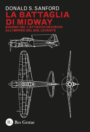 La battaglia di Midway. Giugno 1942. L’attacco decisivo all’impero del Sol Levante