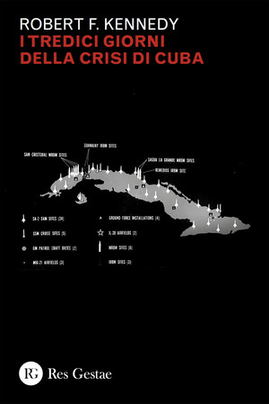 I tredici giorni della crisi di Cuba