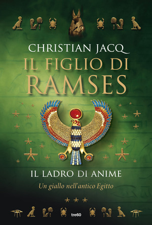 Il ladro di anime. Il figlio di Ramses