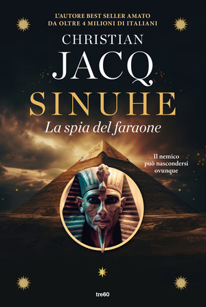 Sinuhe. La spia del faraone