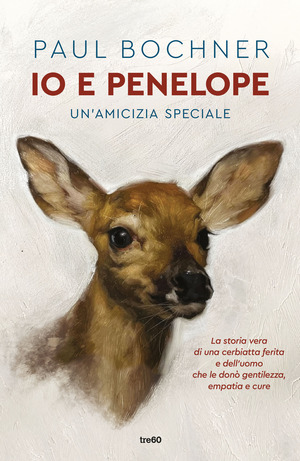 Io e Penelope. Un'amicizia speciale
