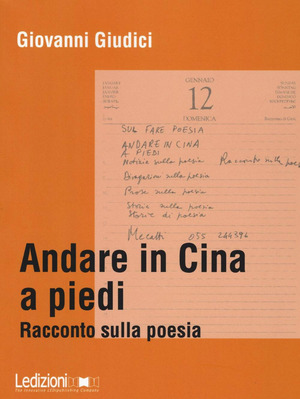 Andare in Cina a piedi. Racconto sulla poesia