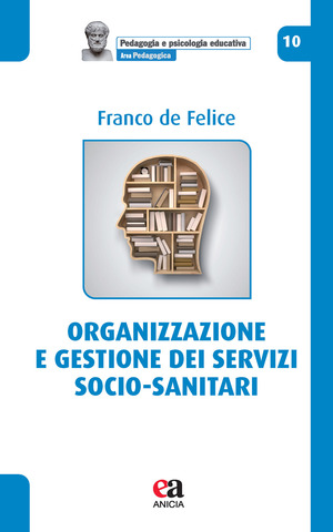 Organizzazione e gestione dei servizi socio-sanitari