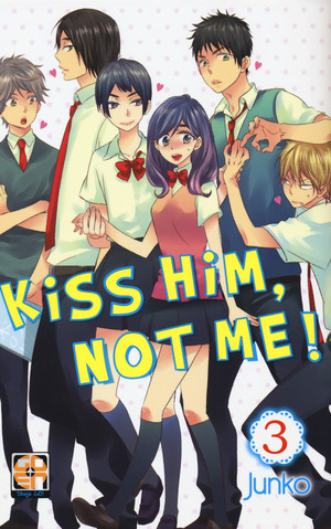 Kiss him, not me!