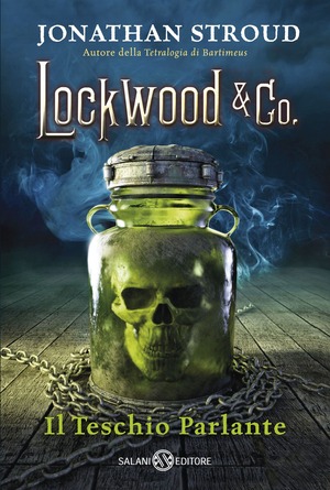 Il teschio parlante. Lockwood & Co.
