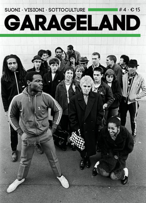 Garageland. Suoni, visioni, sottoculture