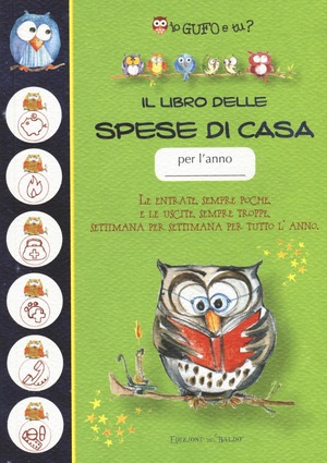 Il libro delle spese di casa. Io gufo e tu?