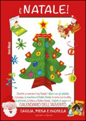 È Natale. Ediz. a colori. Con Calendario