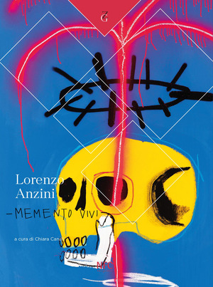 Memento vivi. Lorenzo Anzini