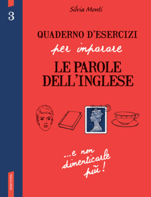 Quaderno d'esercizi per imparare le parole dell'inglese. Ediz. bilingue