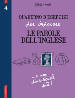 Quaderno d'esercizi per imparare le parole dell'inglese