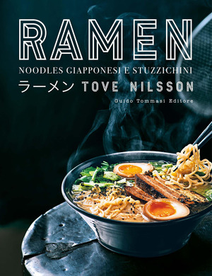 Ramen. Noodles giapponesi e stuzzichini
