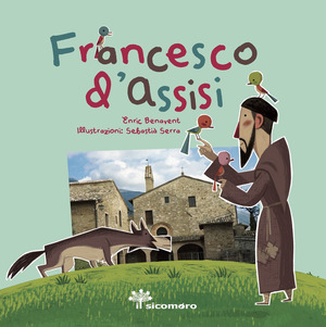 Francesco d'Assisi. Sai chi era? Ediz. a colori