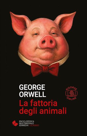La fattoria degli animali. Ediz. integrale. Con risorse online