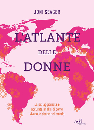 L' atlante delle donne. Ediz. a colori L' atlante delle donne. Ediz. a colori