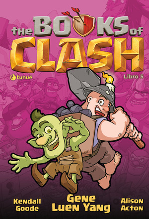 The Books of Clash. Le leggende leggendarie delle leggendarissime imprese