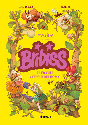 Bribiss. Le piccole streghe del bosco