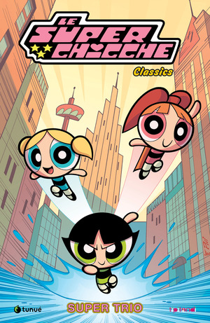 Le Superchicche classics. Ediz. illustrata