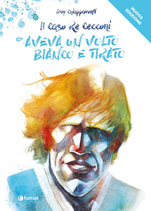 Re Cecconi. Aveva un volto bianco e tirato. Nuova ediz.