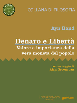 Denaro e Libertà. Valore e importanza della vera moneta del popolo